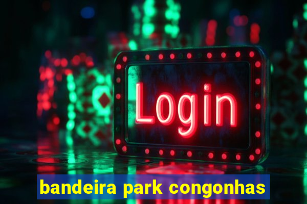 bandeira park congonhas